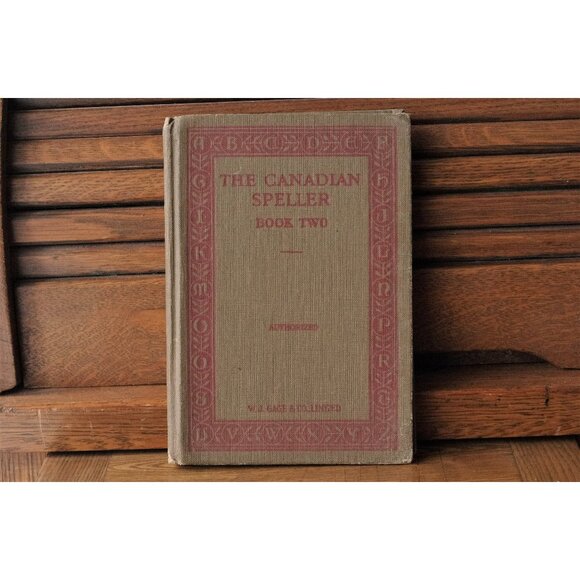 The Canadian Speller Book Two for Grades 7 to 9 - 1948 - W. J. Gage & Co Vintage - Picture 1 of 5
